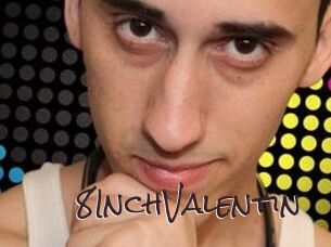 8InchValentin