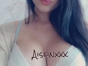 Aislinxxx