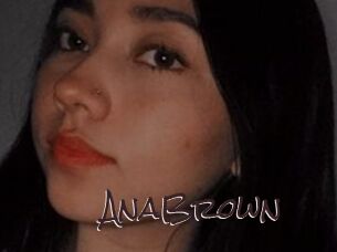 AnaBrown