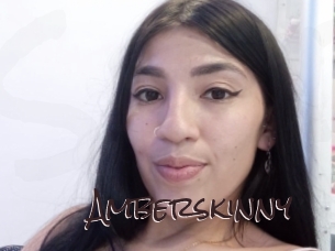 Amberskinny