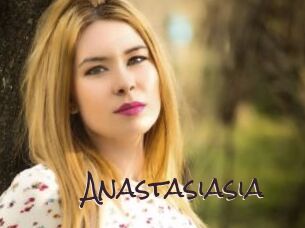 Anastasiasia