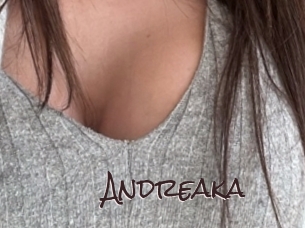 Andreaka