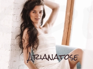 Arianatose