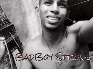 BadBoy_Strong