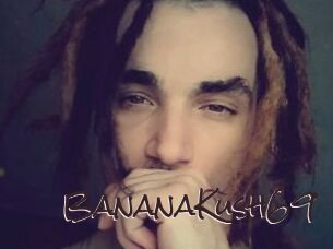 BananaKush69