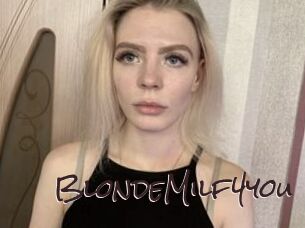 BlondeMilf4you