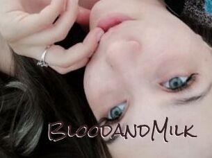 BloodandMilk