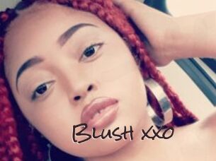 Blush_xxo