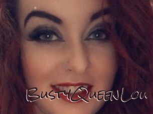 BustyQueenLou