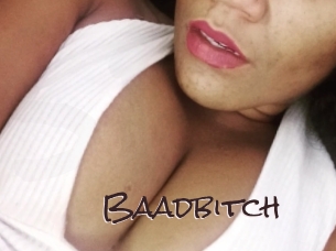 Baadbitch