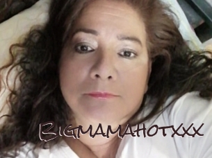 Bigmamahotxxx