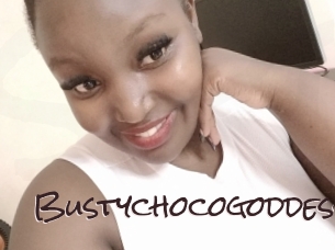 Bustychocogoddess