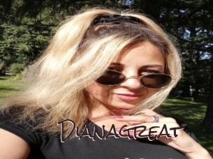 Dianagreat