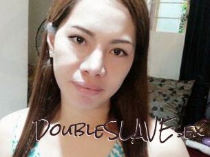 DoubleSLAVEsex