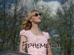 Ephemeral