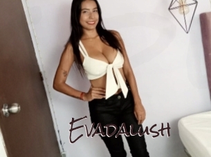 Evadalush