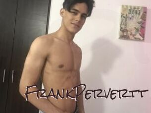 FrankPervertt