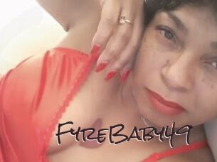 FyreBaby49