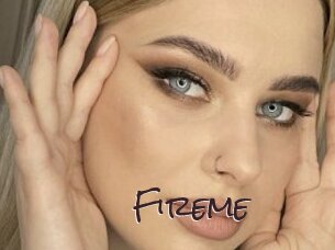 Fireme