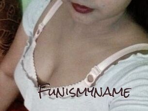 Funismyname