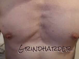 Grindharder
