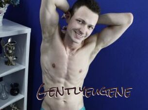 Gentlyeugene