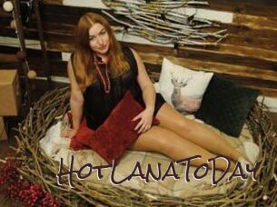 HotLanaToDay