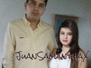 JuanSamanthaX
