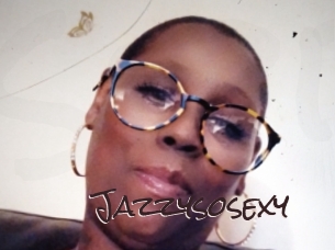 Jazzysosexy