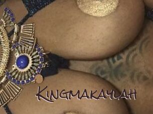 Kingmakaylah