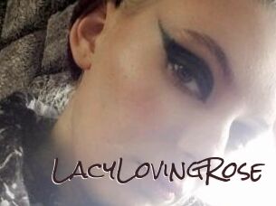 LacyLovingRose