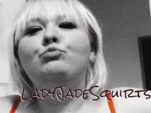 LadyJadeSquirts