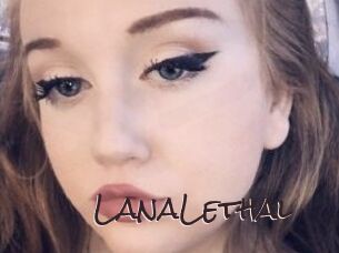 LanaLethal