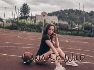 Lana_So_Wild