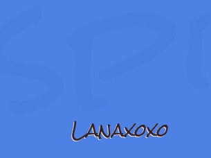 Lanaxoxo