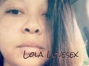 Lola_Lovesex