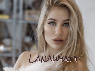 Lanawyatt