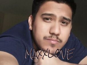 MAXXLOVE