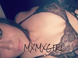 MXMXGIRL