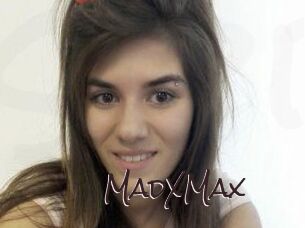 MadXMax