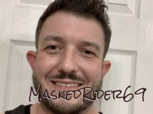 MaskedRider69