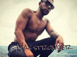 Max_stronger