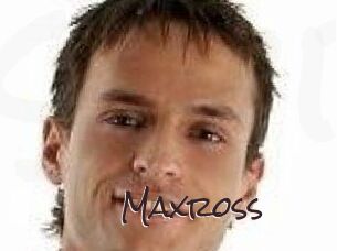 Maxross