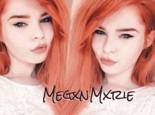 MegxnMxrie