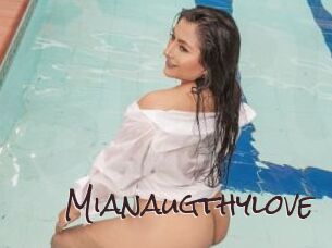 Mianaugthylove