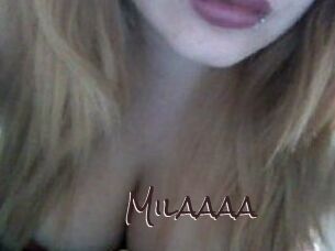 Milaaaa