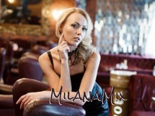 MilanaMix