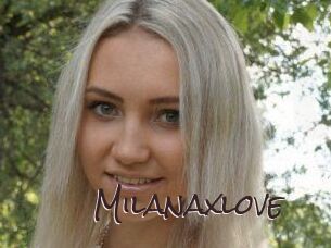 Milanaxlove