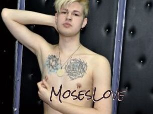 MosesLove