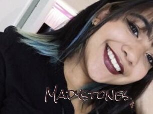 Madystones